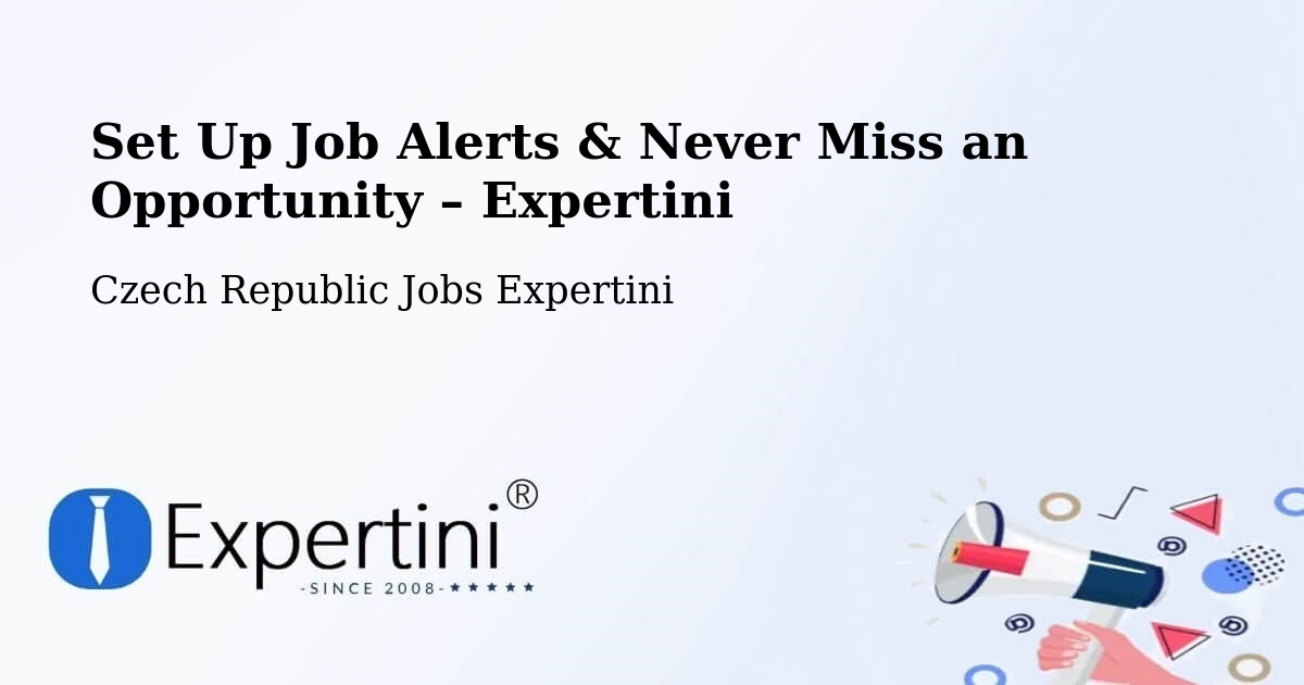 Job Alerts Guide – Get Notified About New Jobs in Děčín - Děčín, Czech Republic Jobs Expertini