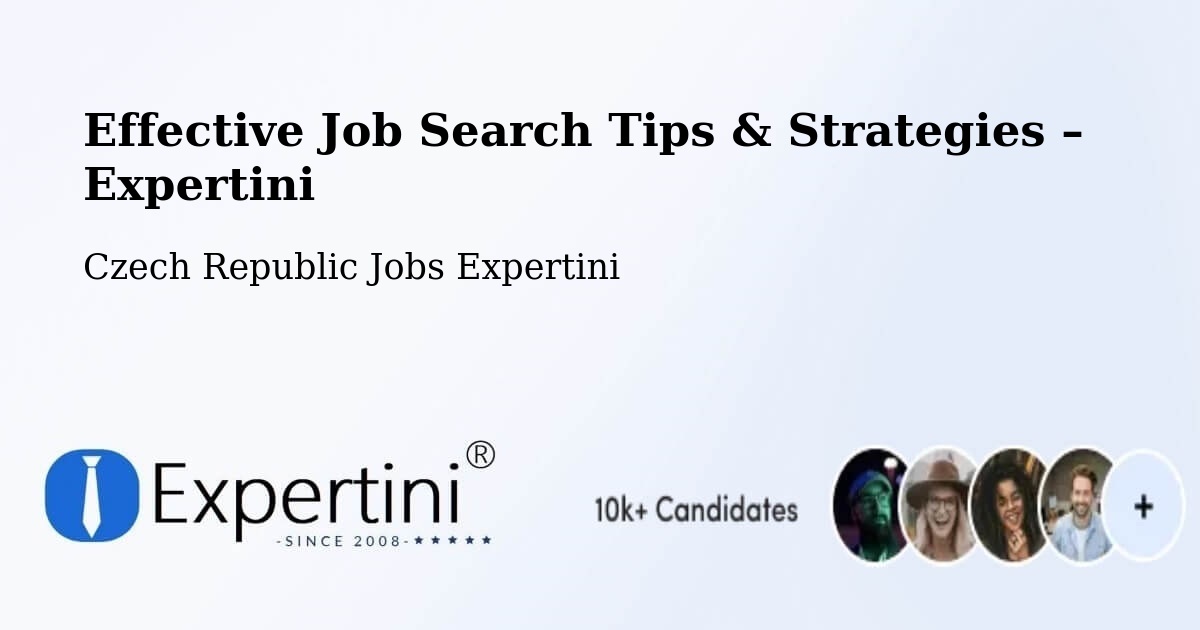 Job Search Tips & Strategies for Job Seekers – Děčín - Děčín, Czech Republic Jobs Expertini